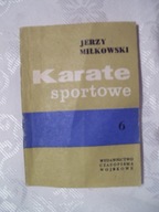 KARATE SPORTOWE CZ.6 - MIŁKOWSKI