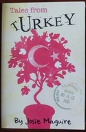 Maguire TALES TURKEY Turcja Literatura DEDYKACJA