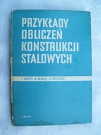 PRZYKŁADY OBLICZEŃ KONSTRUKCJI STALOWYCH
