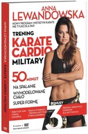 TRENING KARATE CARDIO MILITARY ANNA LEWANDOWSKA DVD FOLIA