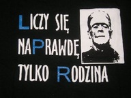 KOSZULKA DLA LICHOCKIEJ - LICZY SIĘ TYLKO RODZINA