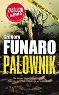 PALOWNIK Seria: ZABÓJCZA SERIA Gregory FUNARO