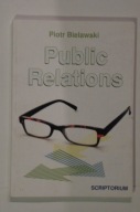 Public Relations Organizacja / Kryzys / Lobbing