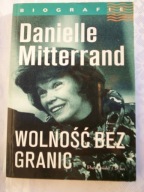 WOLNOŚĆ BEZ GRANIC - DANIELLE MITTERRAND