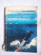 OSTATNIA NOC PRZED KOŃCEM REJSU - Goszczurny