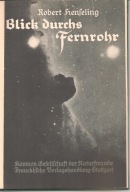 SPOJRZENIE PRZEZ TELESKOP Robert Henseling - książka z 1934 roku.