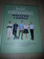 JEŚĆ ZDROWIEJ WARZYWA I OWOCE Lidl