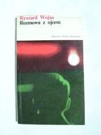 Rozmowa z ojcem - Ryszard Wojna