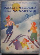BIERNAKIEWICZ - JAK UCZYĆ DZIECI JAZDY NA NARTACH