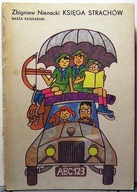 NIENACKI, Zbigniew - Księga strachów ( ilustrowała Teresa WILBIK) [NK 1987]