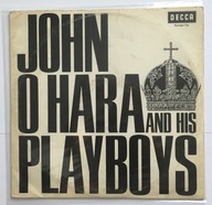 JOHN O HARA AND HIS PLAYBOYS LP winyl wyd. 1964