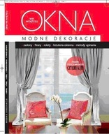 OKNA WE WNĘTRZU Modne dekoracje, zasłony, firany,,