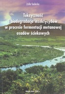 Toksyczność biodegradacja insektycydów fermentacji osadów ściekowych