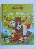 GANG SŁODZIAKÓW czyli ZAMIESZANIE NA LEŚNEJ POLANIE - część 3 / nowa