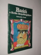 BASN O KROLU BRZYDKOGEBYM - Ch. Pennell (1985)