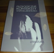 Filologiczne konteksty współczesności / Nowa 2011