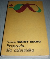 Przyroda dla człowieka Saint Marc 1979