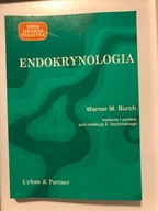 Endokrynologia Warner Burch Seria lekarza Praktyka