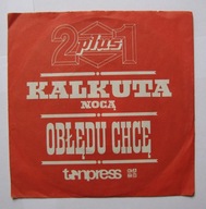 DWA PLUS JEDEN Kalkuta nocą ~ 7''SP super stan!!