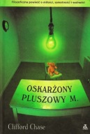 OSKARŻONY PLUSZOWY M. Clifford CHASE
