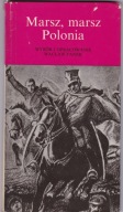 # MARSZ,MARSZ POLONIA- W.PANEK