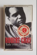ROBERT CRAY TAKE YOUR SHOES OFF kaseta audio