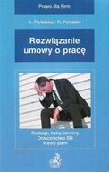 ROZWIĄZANIE UMOWY o PRACĘ Anna PORTALSKA, Roman PORTALSKI