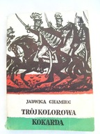Trójkolorowa Kokarda - Jadwiga Chamiec