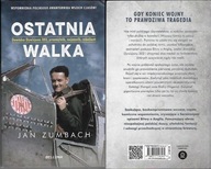 OSTATNIA WALKA / JAN ZUMBACH