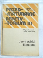 PRZEDMATURALNE REPETYTORIUM III J.POL - SZYMANIS