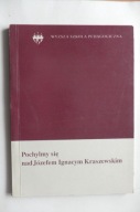 KRASZEWSKI / Studia o twórczości- Ludorowski Łojek