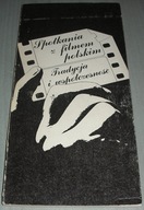 Spotkania z filmem polskim Tradycja 1979