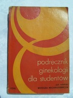 Podręcznik ginekologii dla studentów-Michałkiewicz