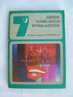 SIEDEM DIABELSKICH WYNALAZKÓW - GOSK