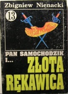 NIENACKI, Zb. - Pan Samochodzik i złota rękawica [OW WARMIA, Olsztyn 1990]