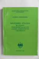 Nauczanie etologii - Metodologia Dydaktyka / liceum