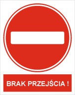 Naklejka PIKTOGRAM BHP, brak przejścia