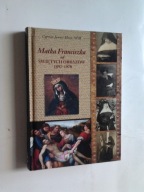 MATKA FRANCISZKA OD SWIETYCH OBRAZOW 1897-1970