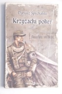 SPYCHALSKI Krzyżacki poker tom 1