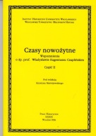 Czasy nowożytne. Cz. 2, Wspomnienia o ; jak nowa