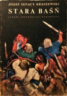 Stara Baśń Józef Ignacy Kraszewski