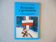 Różaniec z granatów i inne opowieści. Ksawery Pruszyński KAW