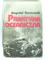 PRAKTYKA OCEANICZNA - BARANOWSKI