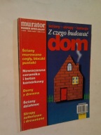 MURATOR 1/2000 Z czego budowac dom