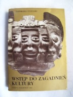 WSTĘP DO ZAGADNIEŃ KULTURY - Kazimierz Żygulski
