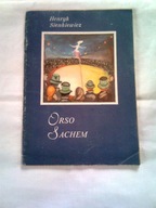 ORSO, SACHEM - Henryk Sienkiewicz