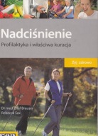 Nadciśnienie profilaktyka i właściwa kuracja Brauser Olaf, Rebecca Sax