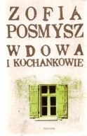 Wdowa i kochankowie Zofia Posmysz