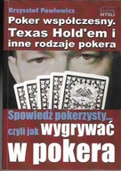POKER WSPÓŁCZESNY. SPOWIEDZ POKERZYSTY...PAWŁOWICZ