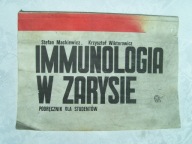 IMMUNOLOGIA W ZARYSIE - Mackiewicz